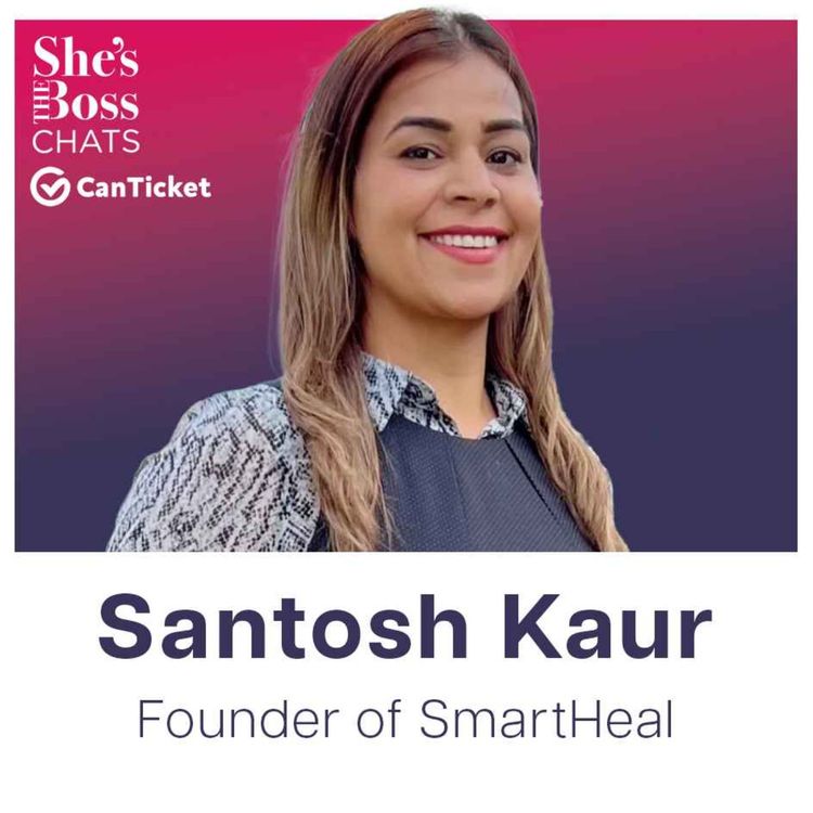 cover art for Santosh Kaur - Founder of SmartHeal 