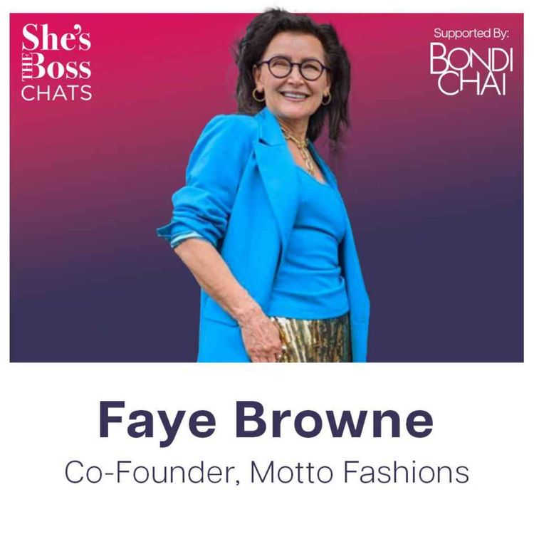 cover art for Faye Browne - Co-Founder, Motto Fashions