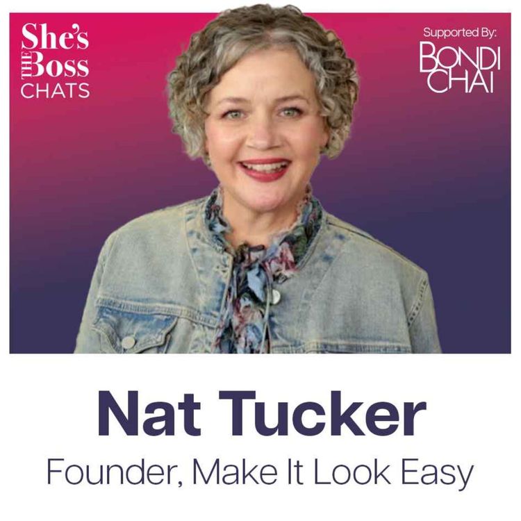 cover art for Nat Tucker - Founder, Make It Look Easy