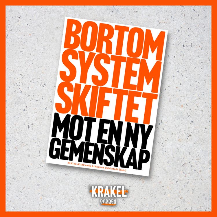 cover art for Bortom systemskiftet - mot en ny gemenskap