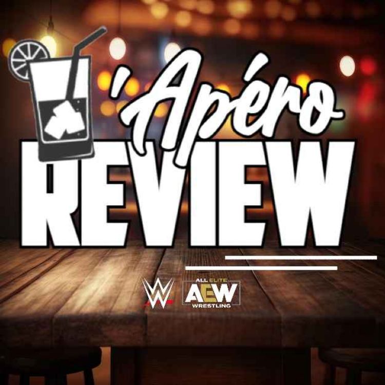 cover art for L'APÉRO REVIEW - AEW x NJPW Forbidden Door 2023