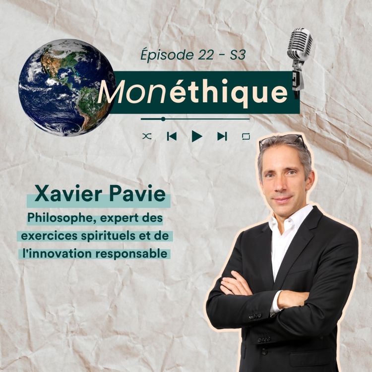 cover art for Réflexion autour de l'innovation responsable, avec Xavier Pavie