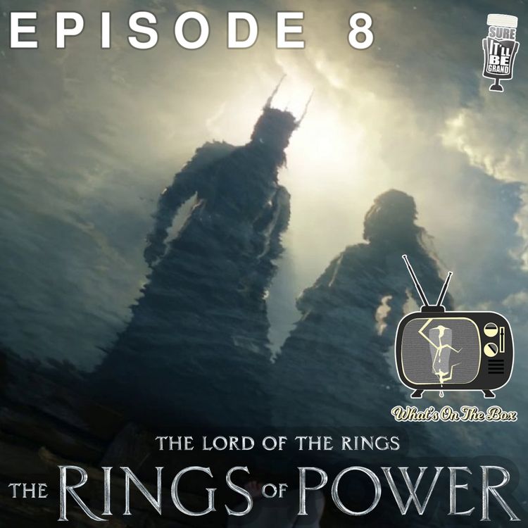 cover art for The LotR: The Rings of Power: Episode 8 - Master of Smithing I think Not