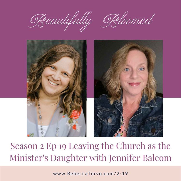cover art for Leaving the Church as a Minister’s Daughter with Jennifer Balcom
