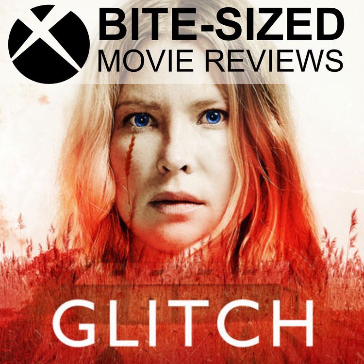 cover art for Glitch Season 3 Review - SPOILERS!
