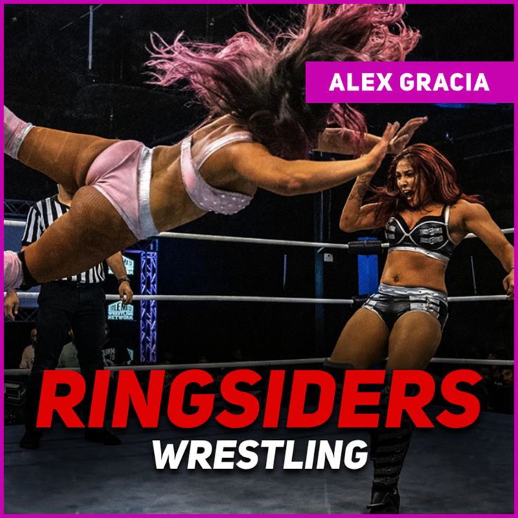 cover art for Ringside With: Alex Gracia