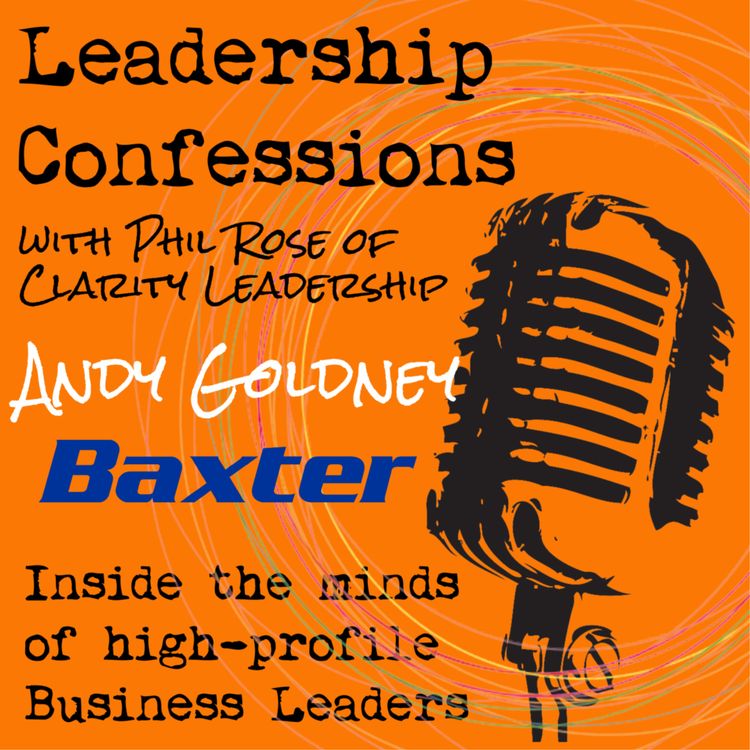 cover art for Andy Goldney, Vice-President of Baxter Healthcare