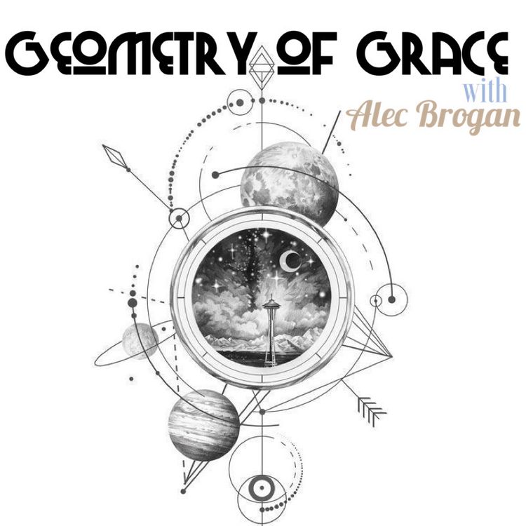 cover art for The Geometry of Grace with Alec Brogan