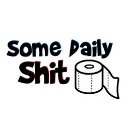 cover art for Some Daily Sh#t