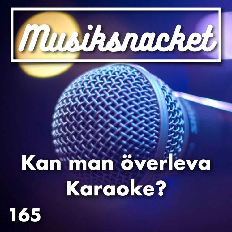 cover art for 165. Kan man överleva Karaoke?