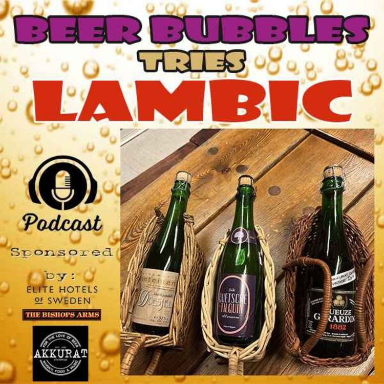 cover art for Beer Bubbles tries Lambic