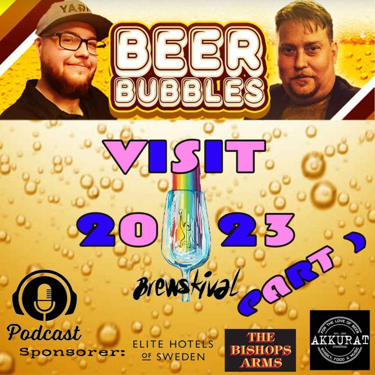 cover art for Beer Bubbles visit Brewskival 2023 Part 1