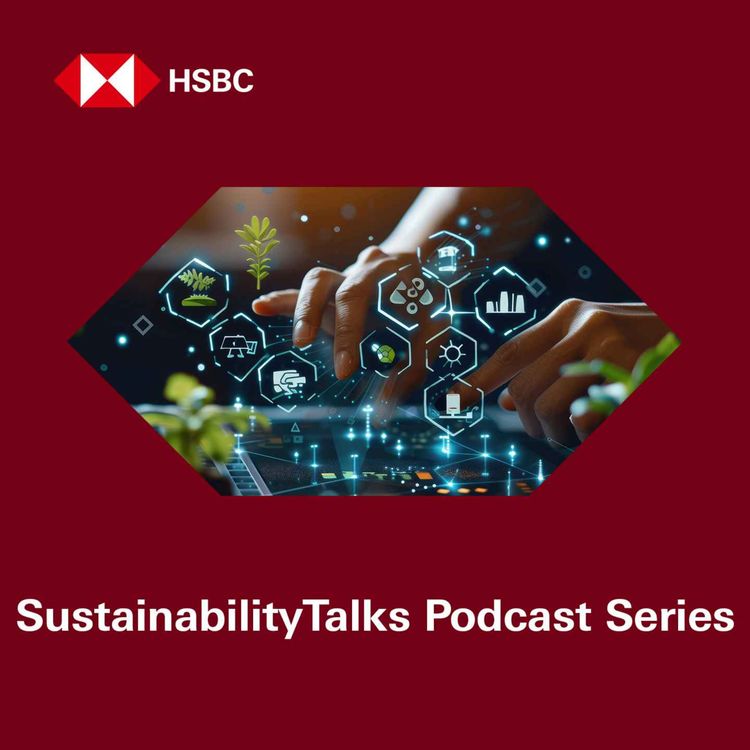 cover art for SustainabilityTalks: Investing in the transition, perspectives from Asia with Impax