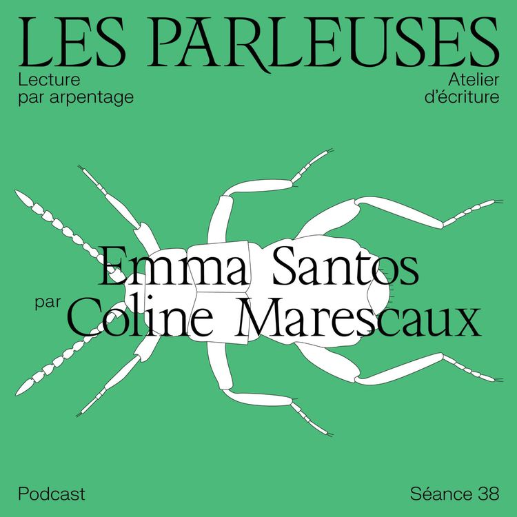 cover art for Emma Santos (1943-1983) par Coline Marescaux, Séance 38!