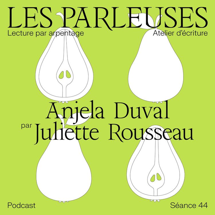 cover art for Anjela Duval (1905-1981) par Juliette Rousseau, séance 44 !