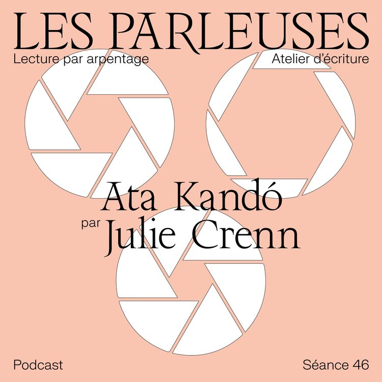 cover art for Ata Kandó (1913-2017) par Julie Crenn, séance 46 !