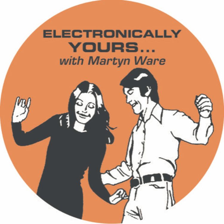 cover art for Electronically Yours with Martyn Ware - Trailer