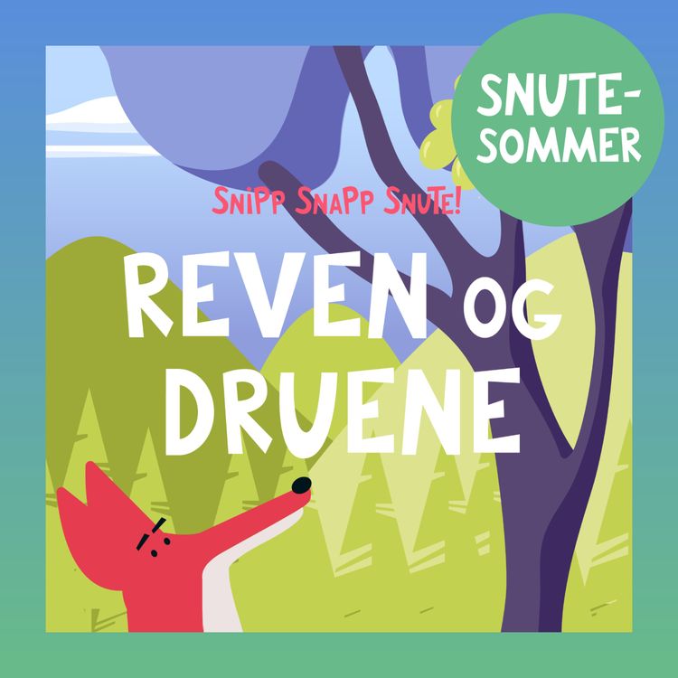 cover art for SNUTESOMMER - Reven og druene