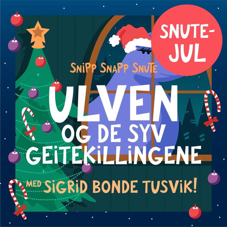 cover art for SNUTEJUL: Ulven og de syv geitekillingene