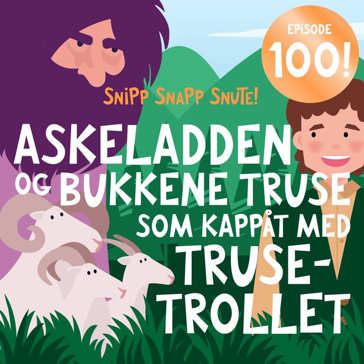 cover art for SNUTEKLASSIKER: Askeladden og de tre bukkene Truse som kappåt med Trusetrollet