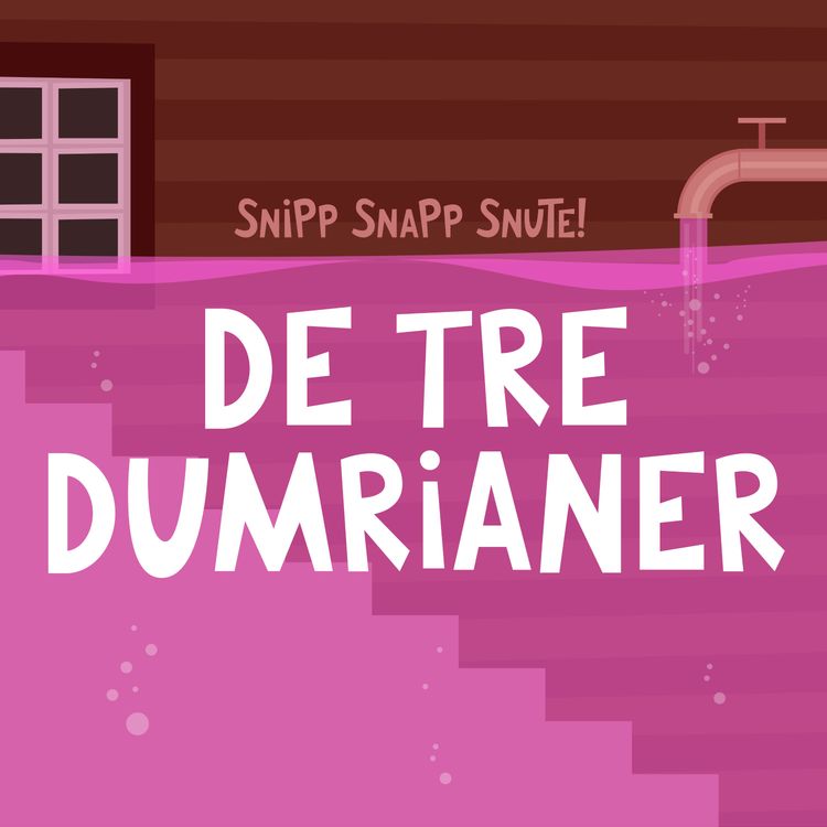 cover art for SNUTEKLASSIKER: De tre dumrianer