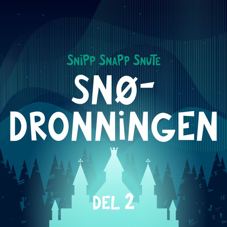 cover art for Snedronningen - DEL 2