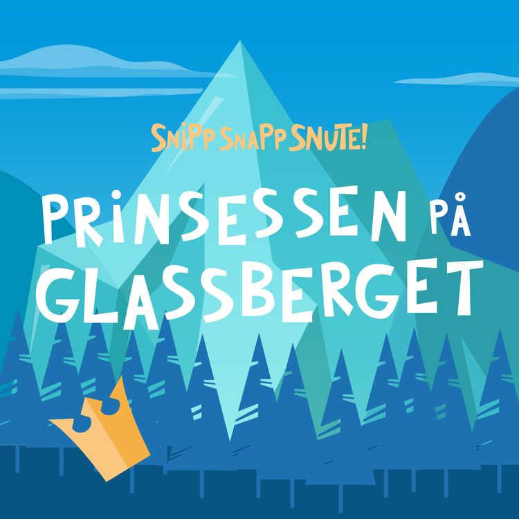 cover art for SNUTEKLASSIKER: Prinsessen på glassberget