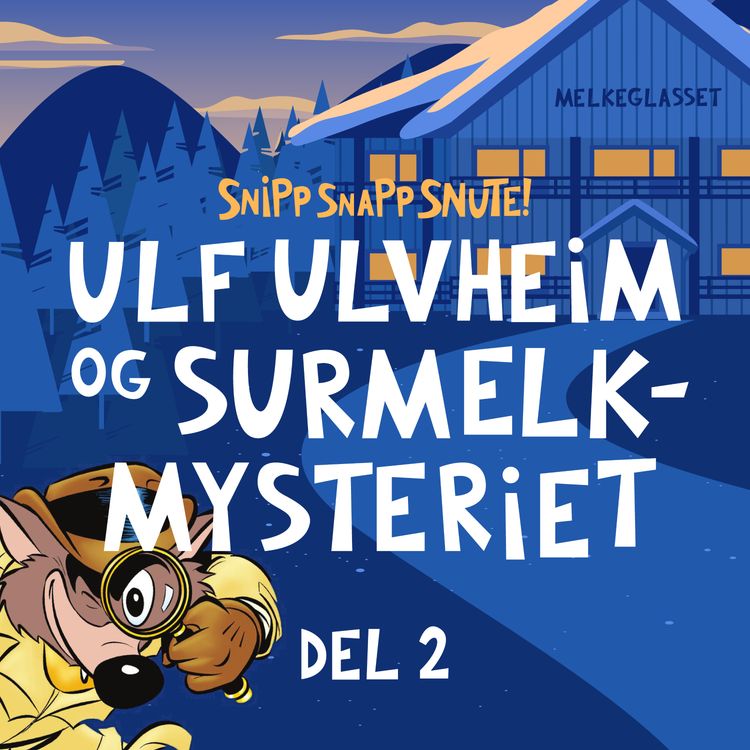 cover art for SNUTEPÅSKE: Ulf Ulvheim DEL 2