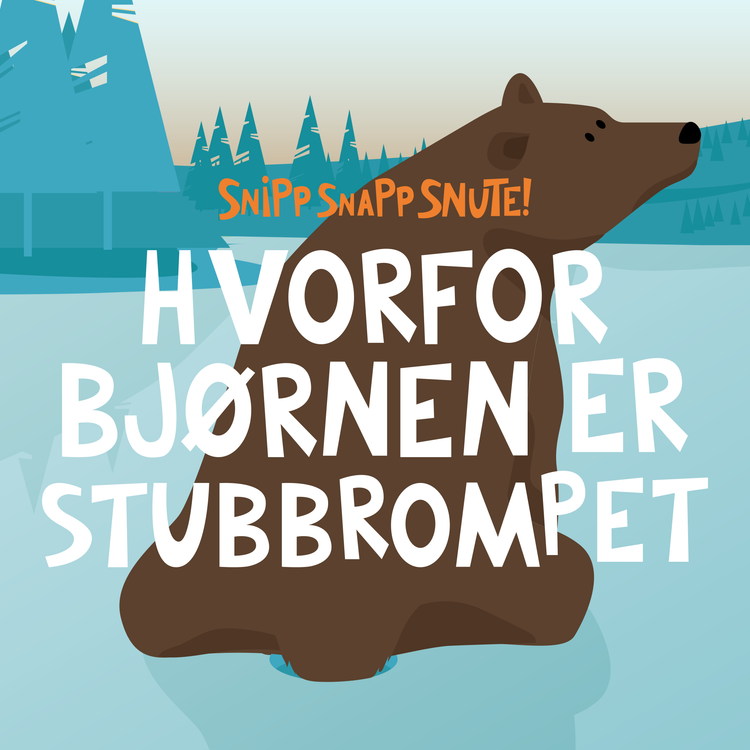 cover art for Hvorfor Bjørnen er Stubbrompet