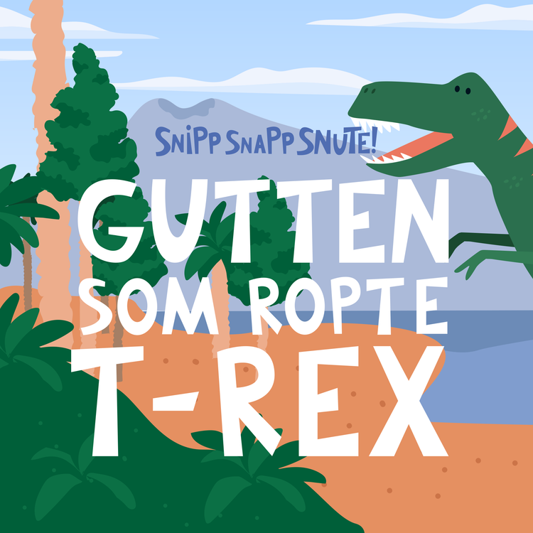 cover art for Gutten som ropte T-Rex