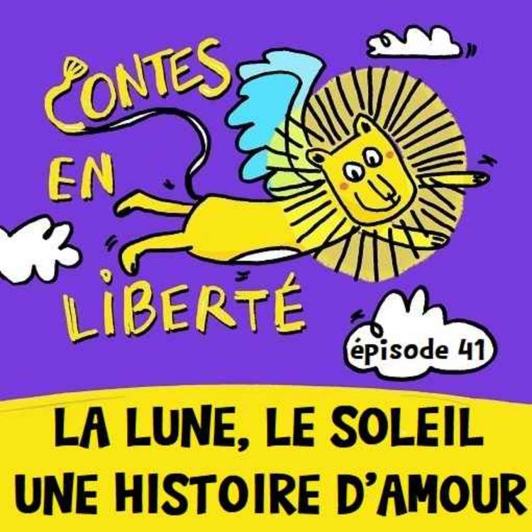 cover art for La lune, le soleil, une histoire d'amour