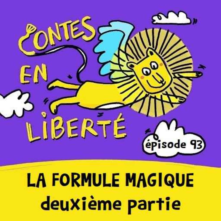 cover art for La formule magique deuxième partie