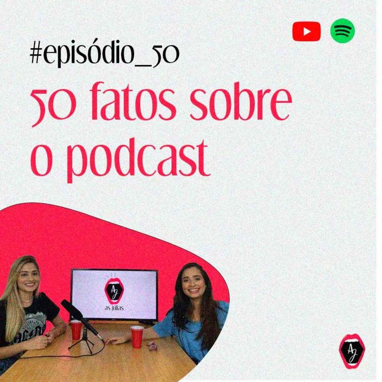 cover art for #50 - 50 fatos sobre o podcast