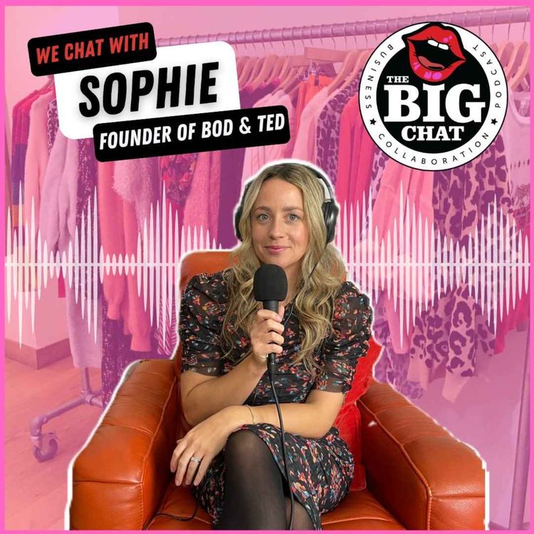 cover art for Sophie Bland, Founder of Bod and Ted 