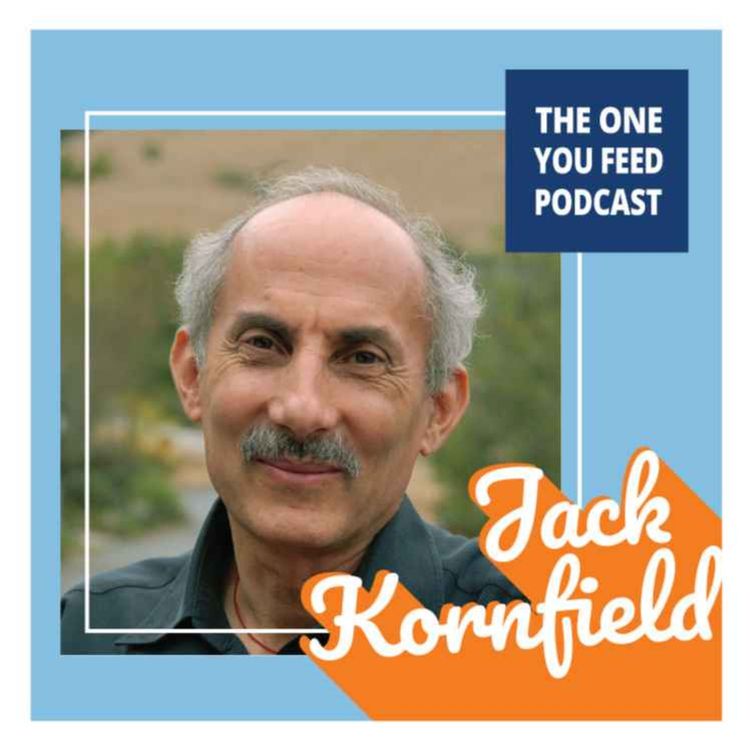 cover art for Jack Kornfield on Inner Freedom Through Mindfulness