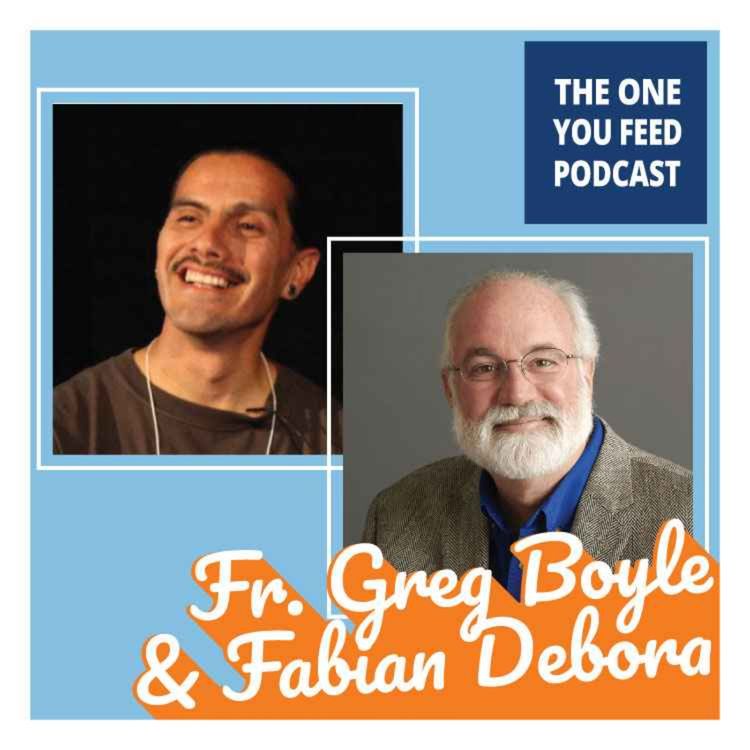 cover art for How to Find Hope and Kinship with Father Greg Boyle and Fabian Debora
