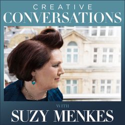 cover art for Creative Conversations with Suzy Menkes