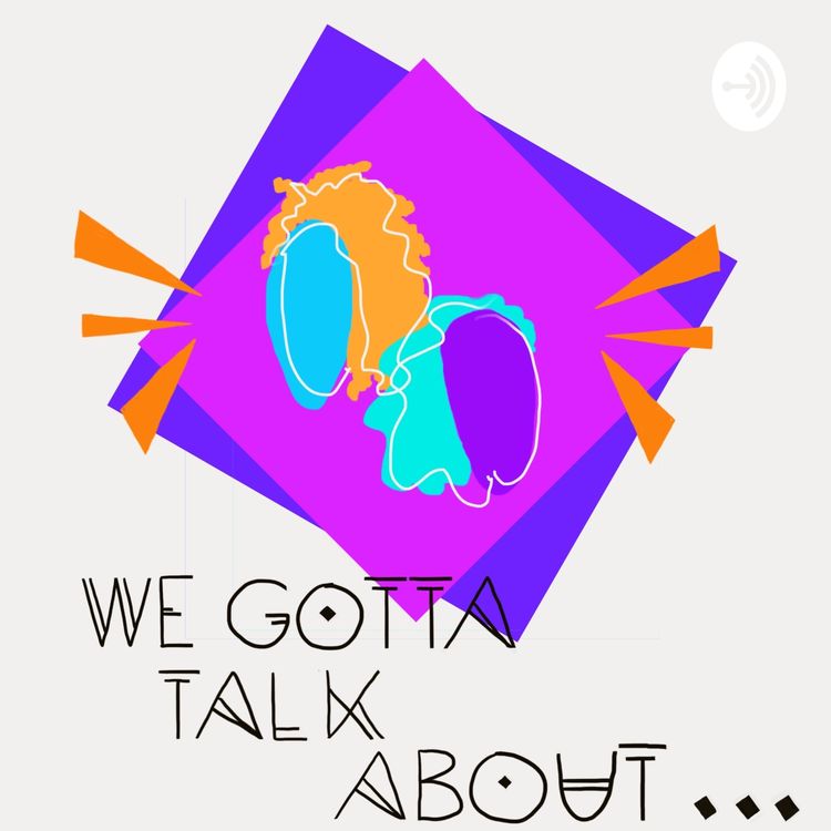 cover art for We Gotta Talk About...Education ft Black in PUSD