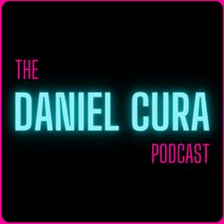 cover art for The Daniel Cura Podcast