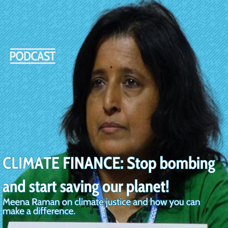 cover art for CLIMATE FINANCE: Stop bombing and start saving our planet!