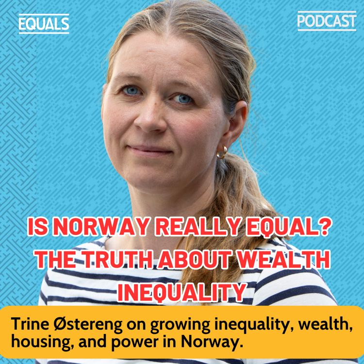 cover art for Is Norway Really Equal? The Truth About Wealth Inequality