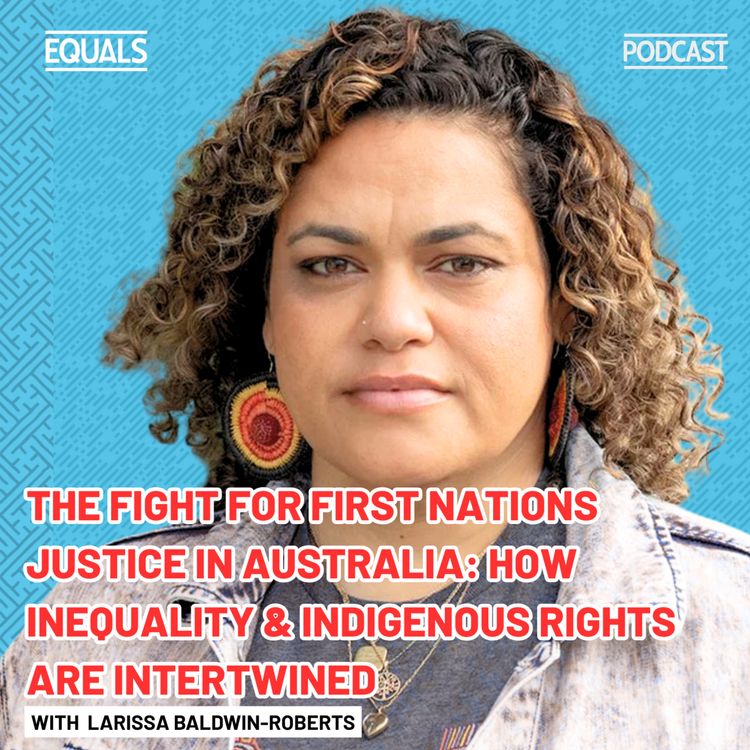 cover art for The Fight for First Nations Justice in Australia: how inequality and indigenous rights are intertwined