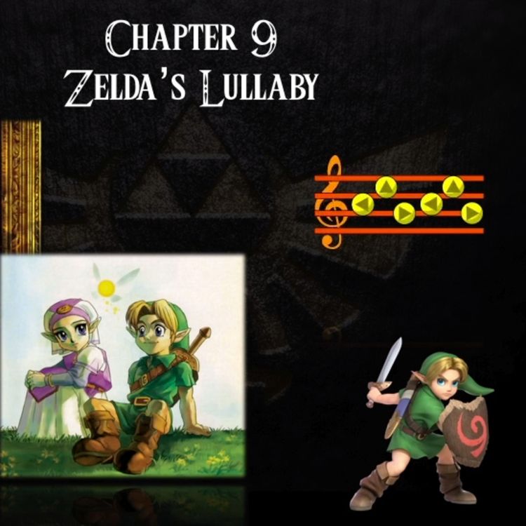 cover art for Ocarina of Time audiobook: Chapter 9- Zelda's Lullaby