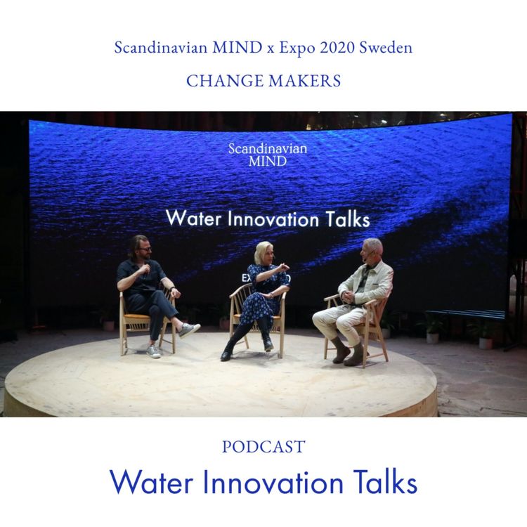 cover art for Water innovation talks (with Emilia Molin, Mike Hecker and Robert Cederlund)