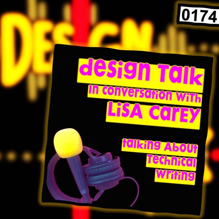 cover art for 0174 - Technical Writing with Lisa Carey