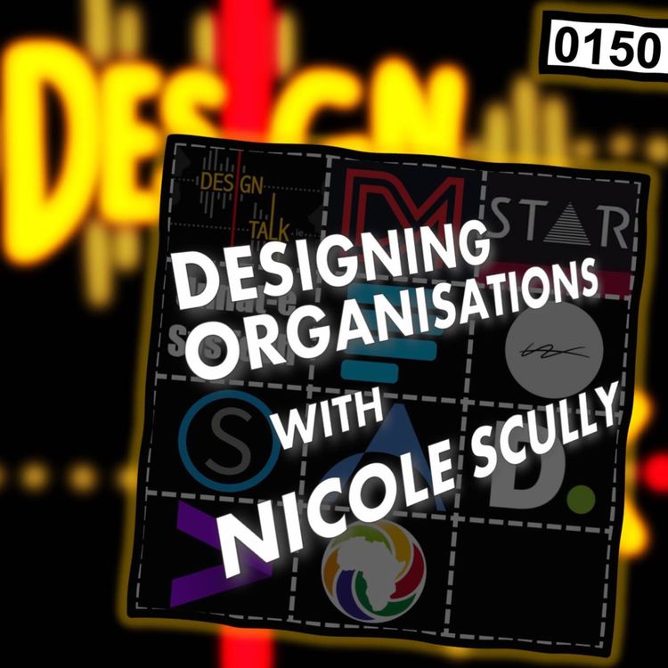 cover art for 0150 - Design Thinking Strategy with Nicole Scully