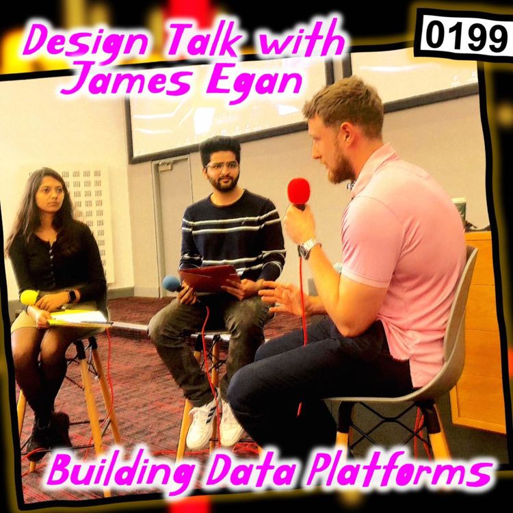 cover art for 0199 - Building Data Platforms with James Egan