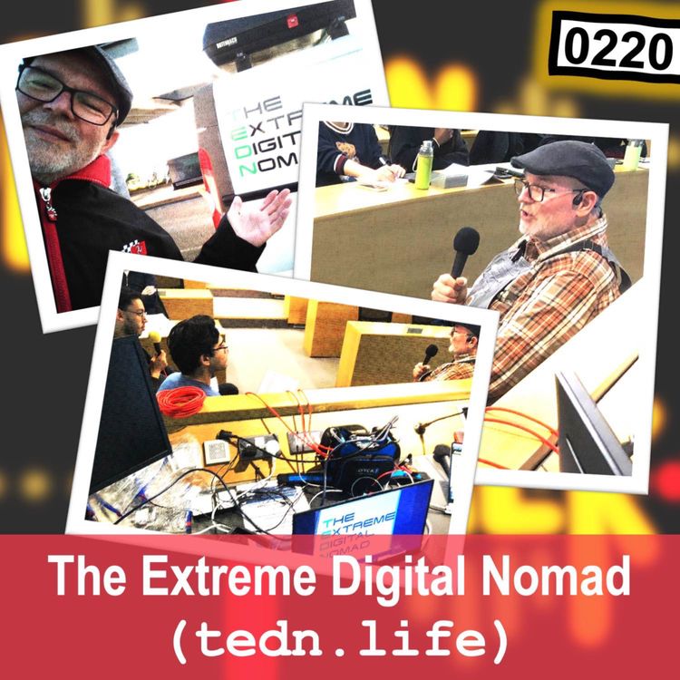 cover art for 0220 - The Extreme Digital Nomad (TEDN) - Roland Tritsch