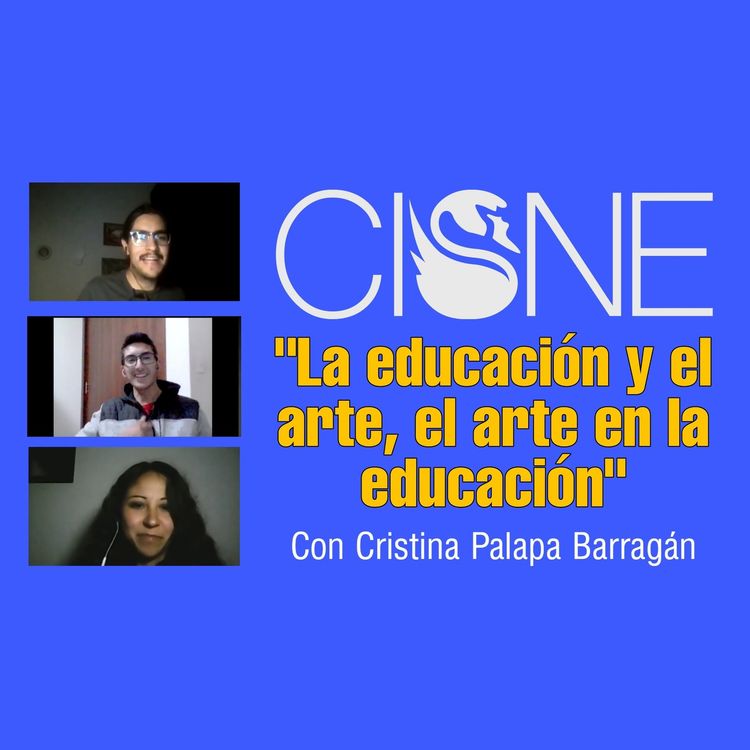 cover art for La educación y el arte, el arte en la educación. Con Cristina Palapa Barragán.