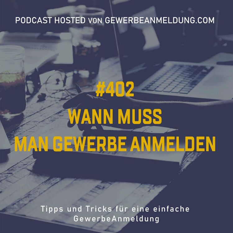 cover art for #402 Wann muss man Gewerbe anmelden